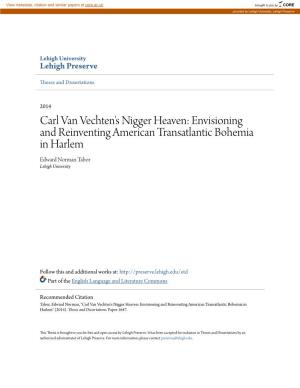 Carl Van Vechten's Nigger Heaven: Envisioning and Reinventing American Transatlantic Bohemia in Harlem Edward Norman Tabor Lehigh University