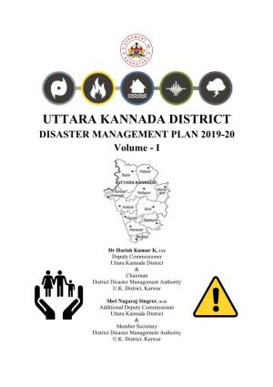 UTTARA KANNADA DISTRICT DISASTER MANAGEMENT PLAN 2019-20 Volume - I