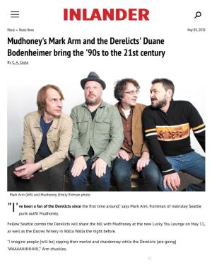 Mudhoney's Mark Arm and the Derelicts' Duane Bodenheimer Bring the '90S to the 21St Century | Music News | Spokane | the Paciﬁc Northwest Inland…