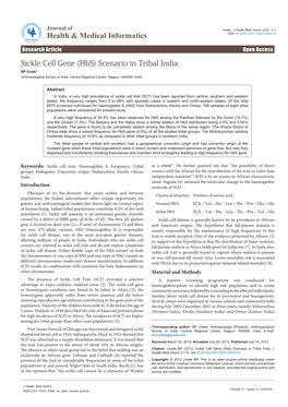 Sickle Cell Gene (Hbs) Scenario in Tribal India BP Urade* Anthropological Survey of India, Central Regional Centre, Nagpur- 440006, India