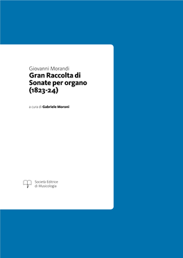 Giovanni Morandi Gran Raccolta Di Sonate Per Organo (1823-24)