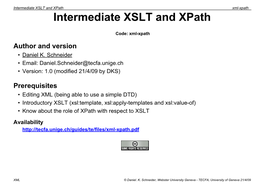 Intermediate XSLT and Xpath Xml-Xpath Intermediate XSLT and Xpath