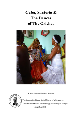 Cuba, Santería & the Dances of the Orichas