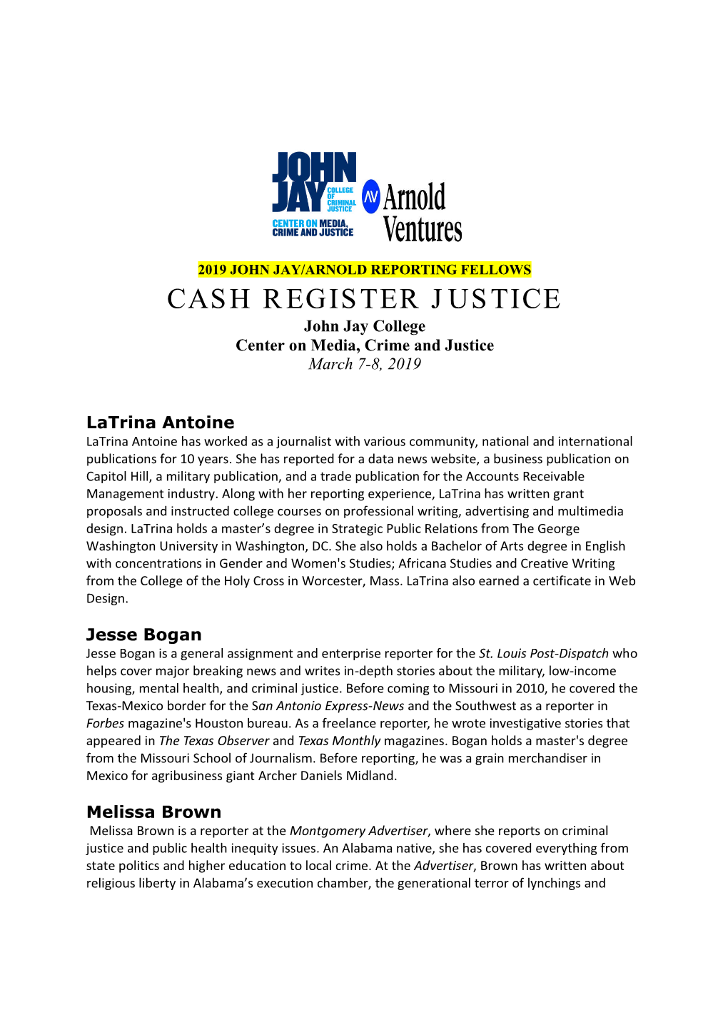 REPORTING FELLOWS CASH REGISTER JUSTICE John Jay College Center on Media, Crime and Justice March 7-8, 2019