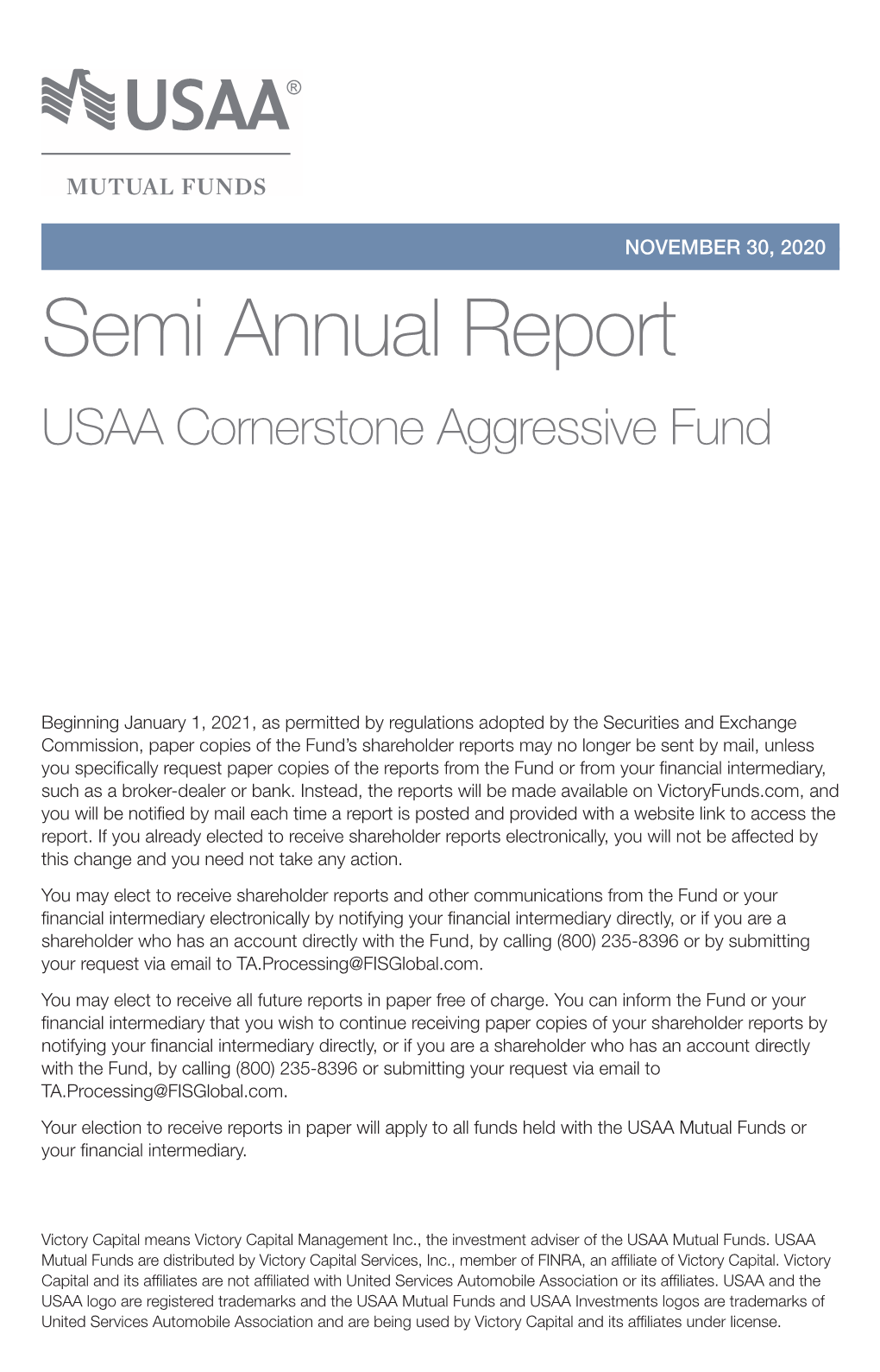 Semi Annual Report USAA Cornerstone Aggressive Fund