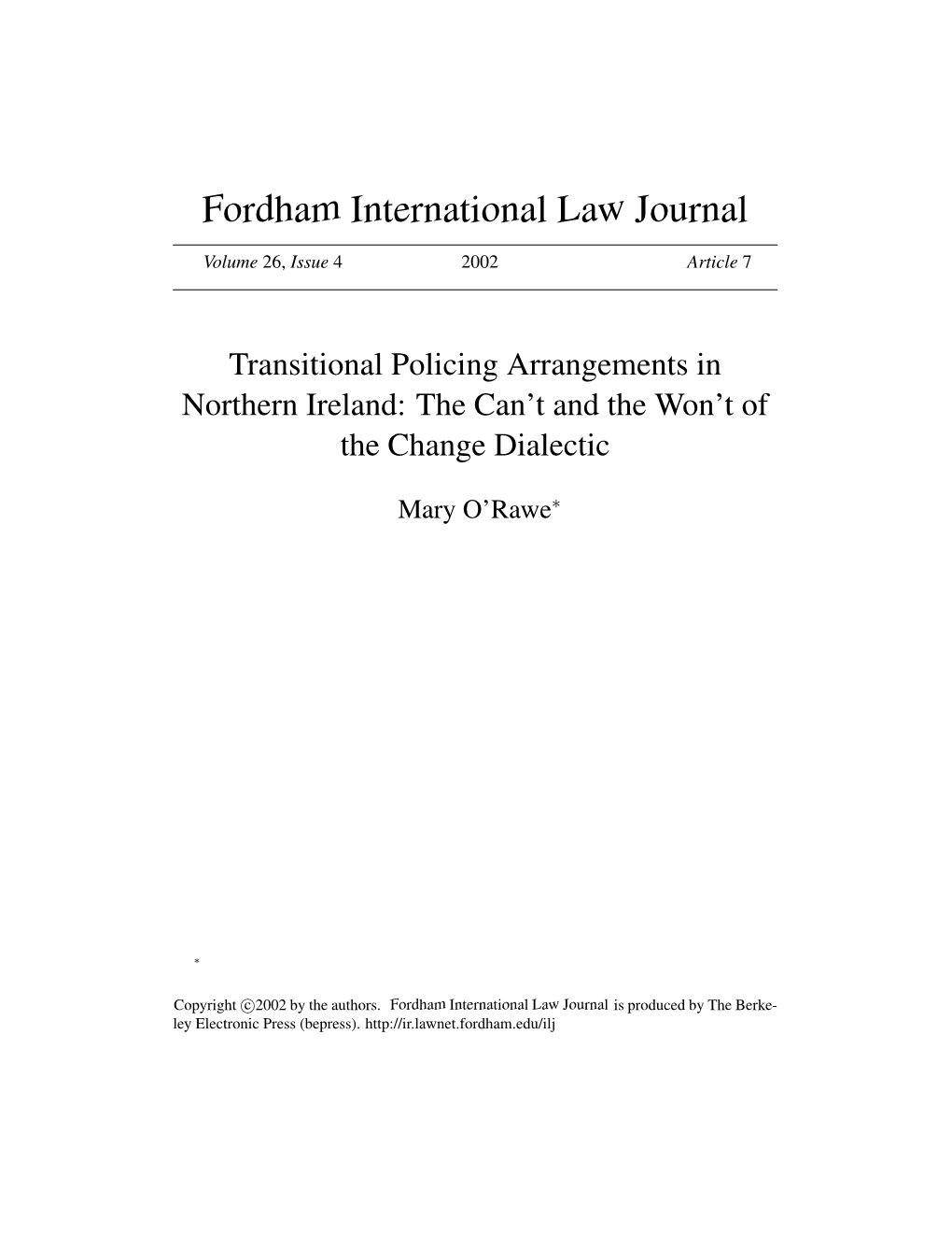 Transitional Policing Arrangements in Northern Ireland: the Can't and the Won't of the Change Dialectic