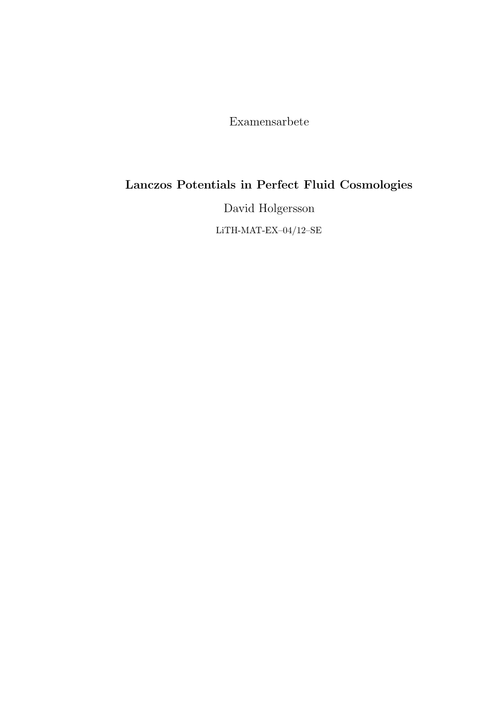 Examensarbete Lanczos Potentials in Perfect Fluid Cosmologies David