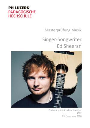 Singer-Songwriter Ed Sheeran