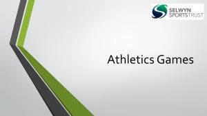Athletics Games • the Activities Provided Contain Basic Advice for Running and a Range of Activities Designed to Improve Students Skills