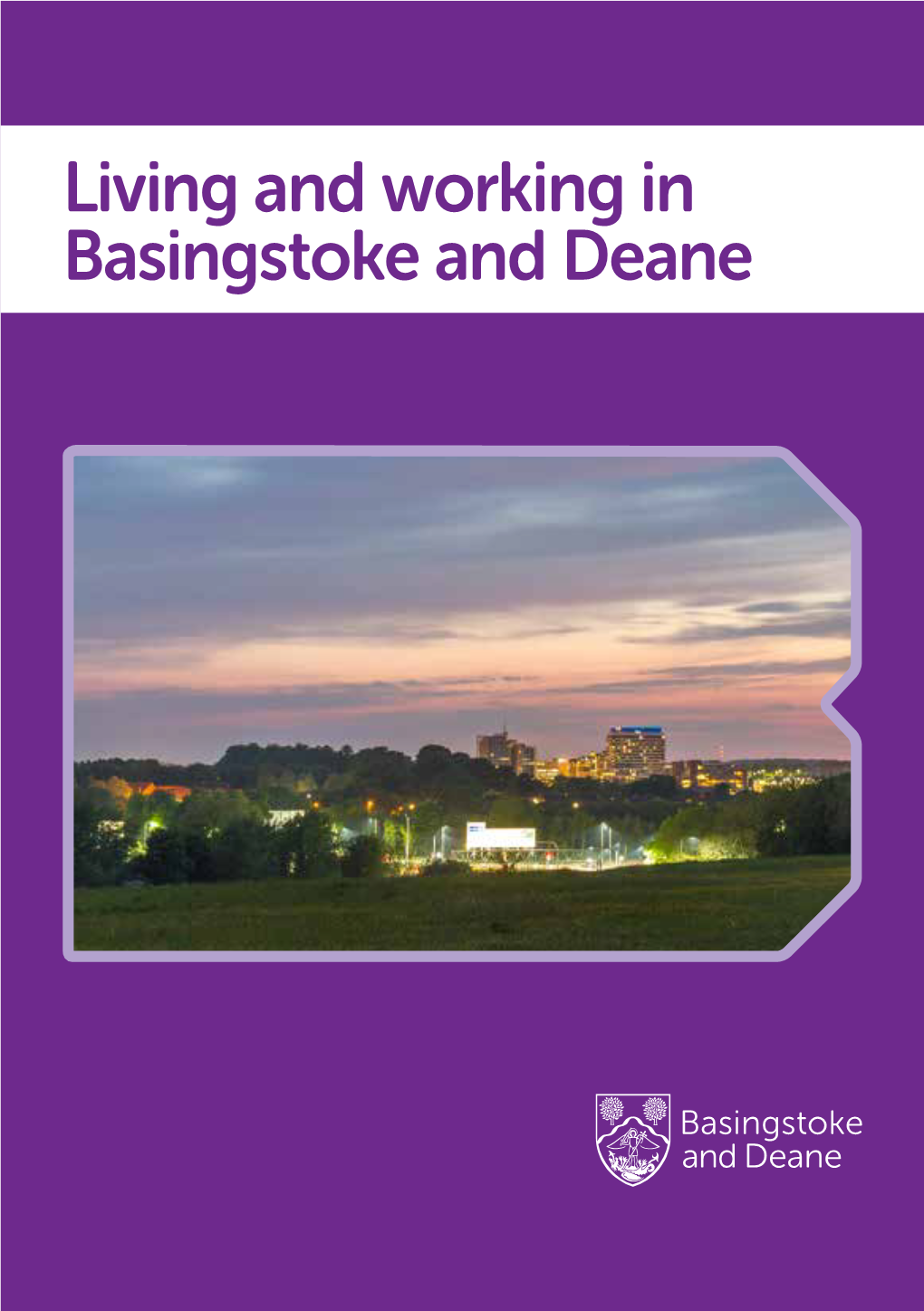 Living and Working in Basingstoke Guide 2021(PDF)