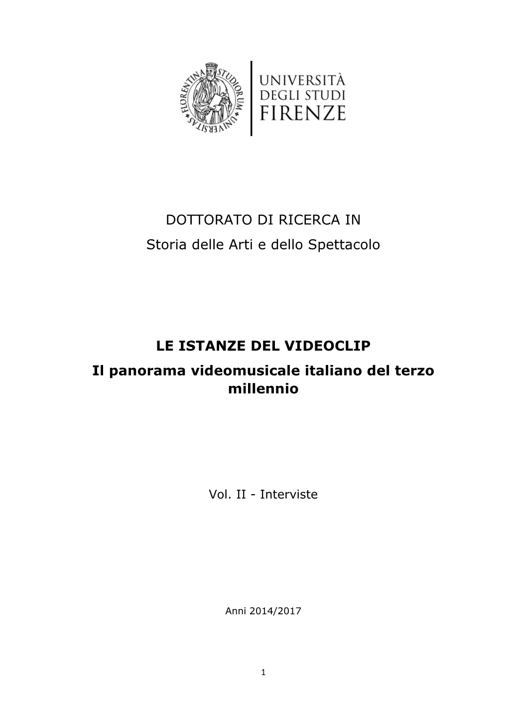 DOTTORATO DI RICERCA in Storia Delle Arti E Dello Spettacolo LE