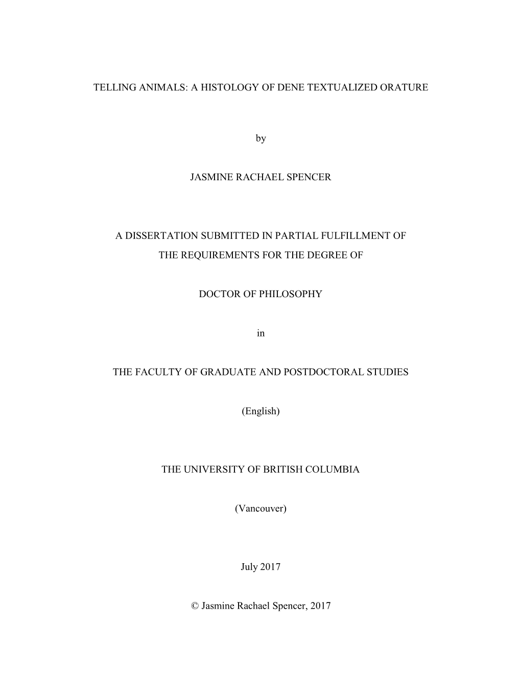 A HISTOLOGY of DENE TEXTUALIZED ORATURE By