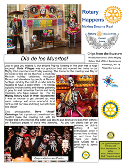 Día De Los Muertos! Rotary Club of West Sacramento Just in Case You Missed It, Our Second Pop-Up Meeting of the Year Was a Huge Volume 71, No