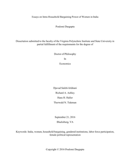 Essays on Intra-Household Bargaining Power of Women in India Poulomi Dasgupta Dissertation Submitted to the Faculty of the Virgi