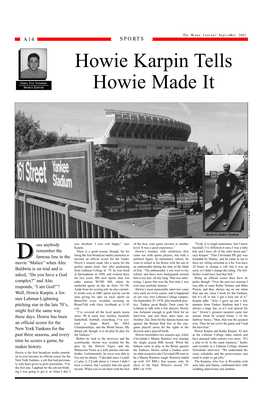 Howie Karpin Tells Howie Made It
