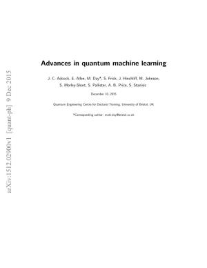 Advances in Quantum Machine Learning Arxiv:1512.02900V1