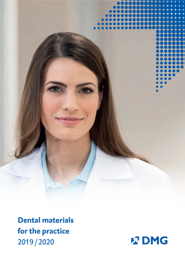 Dental Materials for the Practice 2019 / 2020