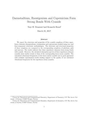 Darmstadtium, Roentgenium and Copernicium Form Strong Bonds with Cyanide