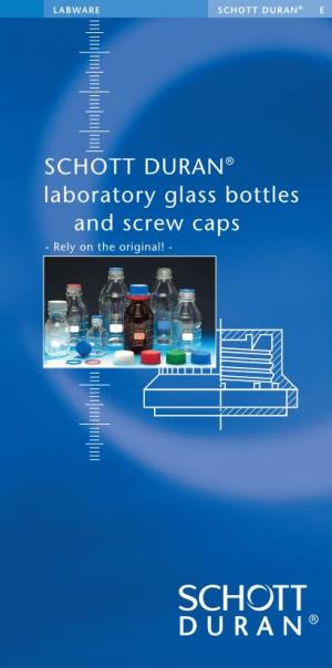 SCHOTT DURAN® Laboratory Glass Bottles and Screw Caps - Rely on the Original! - 50086 E 0105 6.5 Ba/Jo Printed in Germany