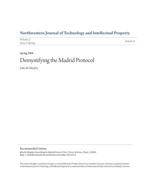 Demystifying the Madrid Protocol John M