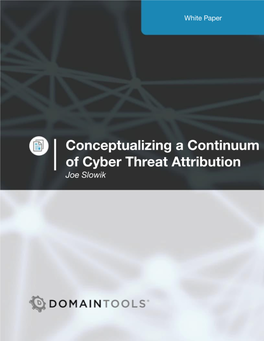 Conceptualizing a Continuum of Cyber Threat Attribution