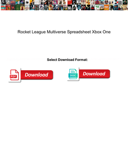 Rocket League Multiverse Spreadsheet Xbox One