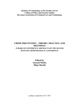 Crime Prevention – Development and Dilemmas