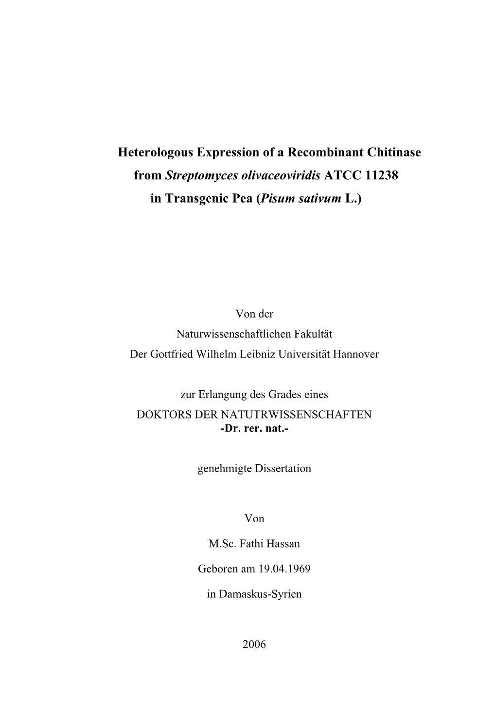 Heterologous Expression of a Recombinant Chitinase from Streptomyces Olivaceoviridis ATCC 11238 in Transgenic Pea (Pisum Sativum L.)