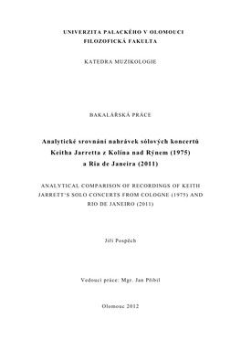 Analytické Srovnání Nahrávek Sólových Koncertů Keitha Jarretta Z Kolína Nad Rýnem (1975) a Ria De Janeira (2011)