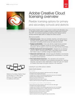 Adobe Creative Cloud Licensing Overview Flexible Licensing Options for Primary and Secondary Schools and Districts