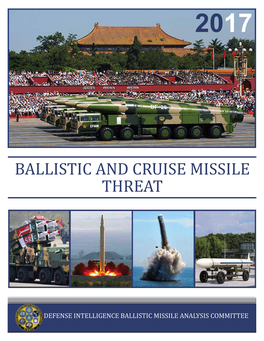 Ballistic and Cruise Missile Threat 2017