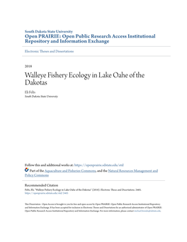 Walleye Fishery Ecology in Lake Oahe of the Dakotas Eli Felts South Dakota State University
