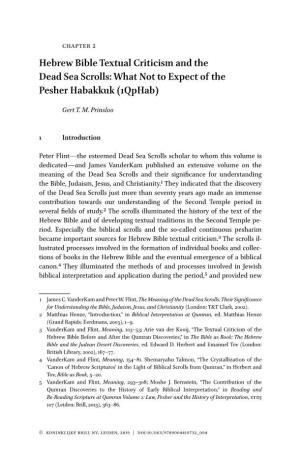 Hebrew Bible Textual Criticism and the Dead Sea Scrolls: What Not to Expect of the Pesher Habakkuk (1Qphab)