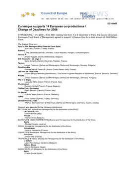 Eurimages Supports 14 European Co-Productions / Change of Deadlines for 2006