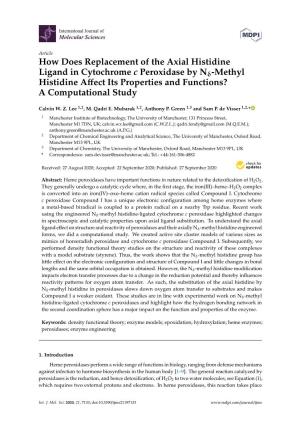 How Does Replacement of the Axial Histidine Ligand in Cytochrome C Peroxidase by Nδ-Methyl Histidine Aﬀect Its Properties and Functions? a Computational Study