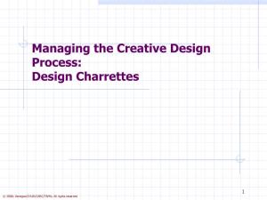 Managing the Creative Design Process: Design Charrettes