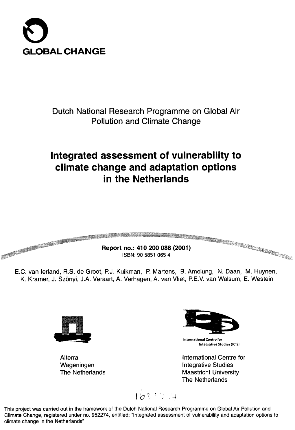 Integrated Assessment of Vulnerability to Climate Change and Adaptation Options in the Netherlands