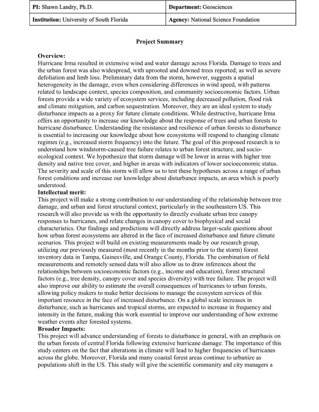 Project Summary Overview: Hurricane Irma Resulted in Extensive Wind and Water Damage Across Florida. Damage to Trees and the Ur