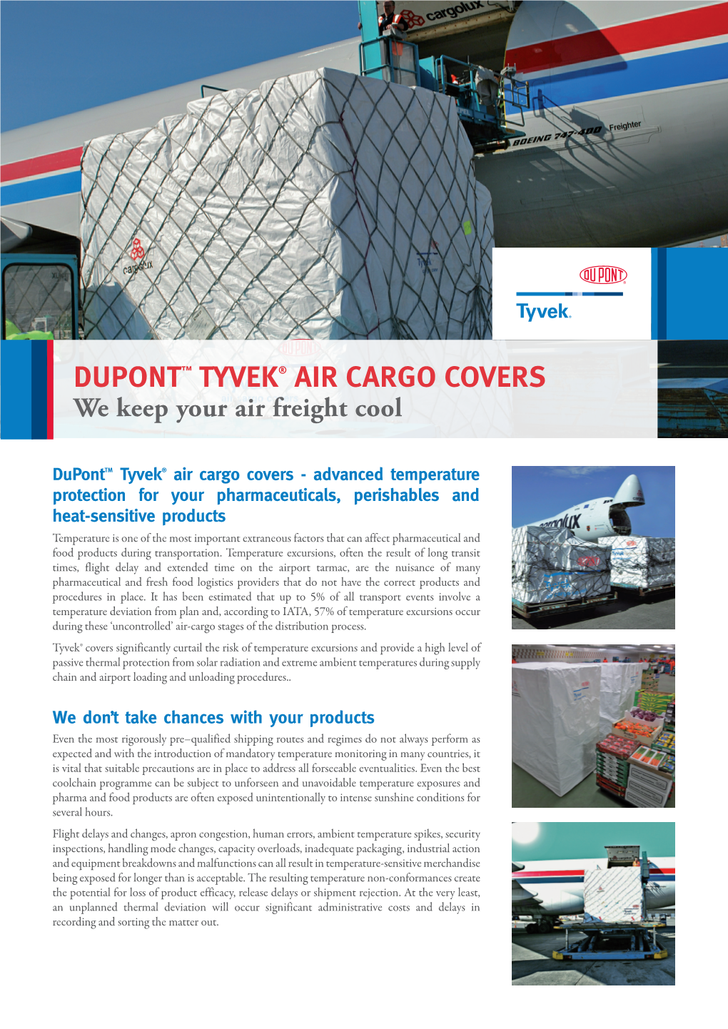 DUPONT™ TYVEK® AIR CARGO COVERS We Keep Your Air Freight Cool