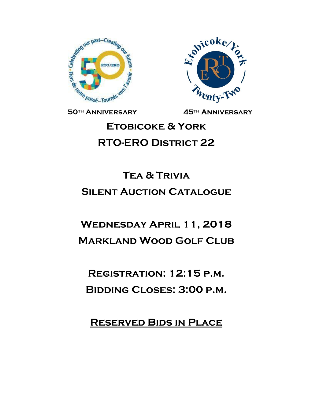 Etobicoke & York RTO-ERO District 22 Tea & Trivia Silent Auction