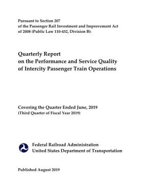 Quarterly Report on the Performance and Service Quality of Intercity Passenger Train Operations