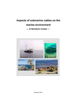 Impacts of Submarine Cables on the Marine Environment — a Literature Review —
