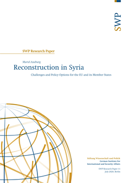 Reconstruction in Syria. Challenges and Policy Options for the EU And