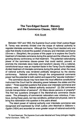 Slavery and the Commerce Clause, 1837-1852 Kirk Scott