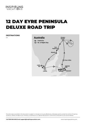 12 Day Eyre Peninsula Deluxe Road Trip