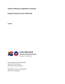 Impacts of Marijuana Legalization in Colorado: a Report Pursuant To