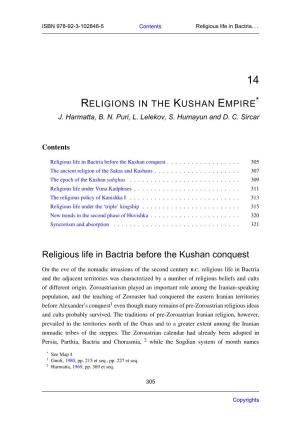 RELIGIONS in the KUSHAN EMPIRE Religious Life in Bactria Before the Kushan Conquest