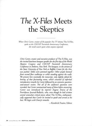 The X-Files Meets the Skeptics