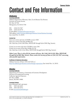 Contact and Fee Information Alabama Licensing Authority: Alabama Department of Revenue, Sales, Use & Business Tax Division Severance & License Section P.O