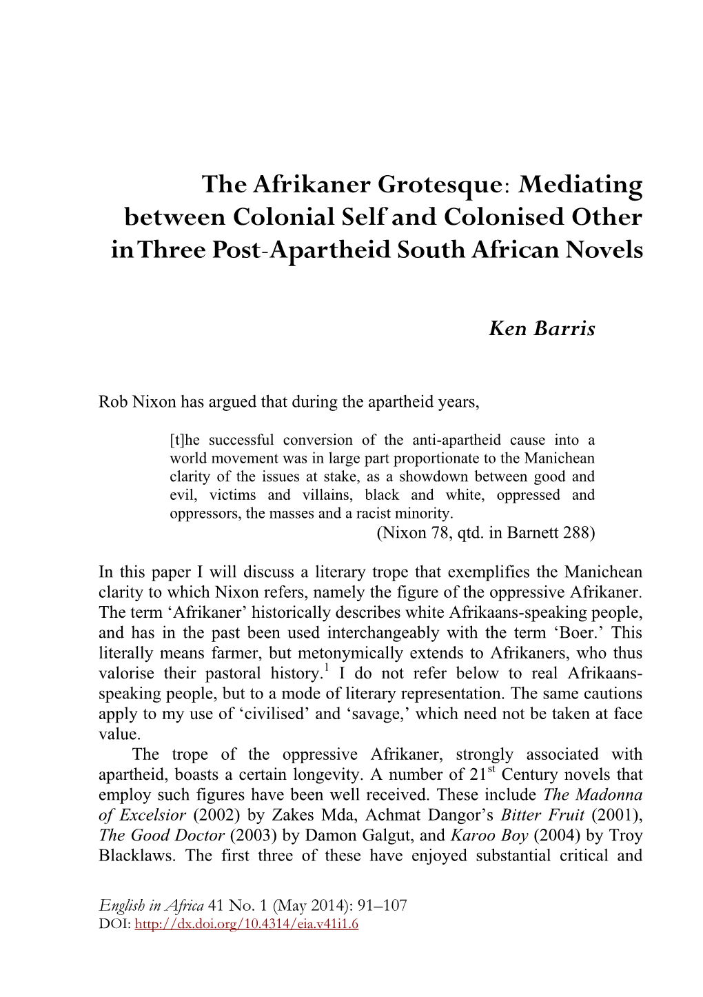 The Afrikaner Grotesque: Mediating Between Colonial Self and Colonised Other in Three Post-Apartheid South African Novels